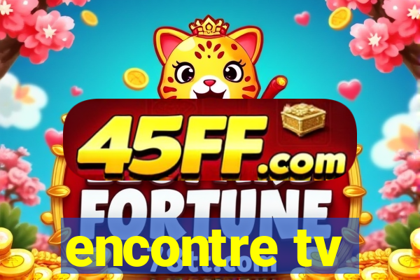 encontre tv